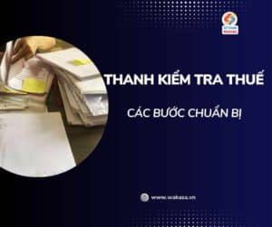 CAC-BUOC-CHUAN-BI-CHO-KIEM-TRA-THUE-1