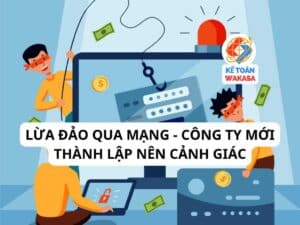 Lua-dao-qua-mang-cong-ty-moi-thanh-lap-nen-canh-giac 2